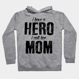 Hero Called Mum Hoodie